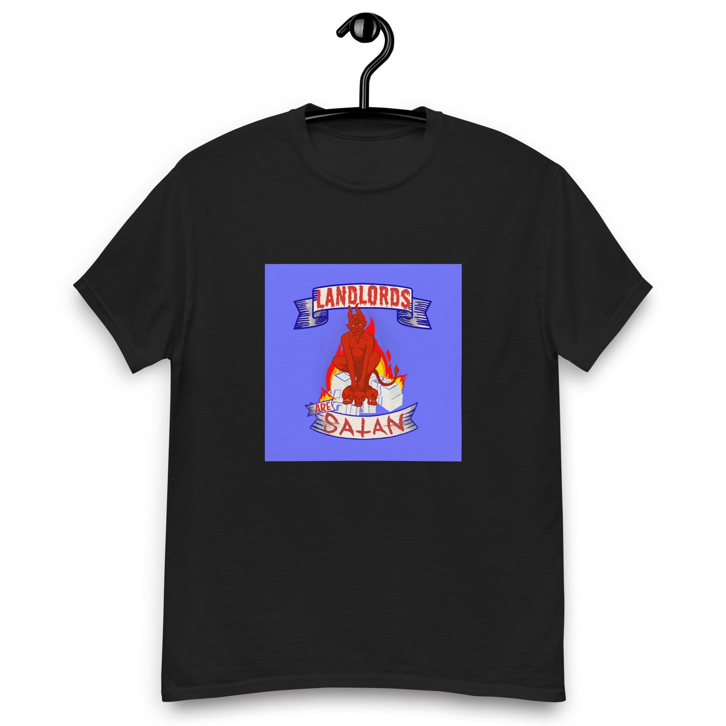 [F] Landlords Are Satan - Mens classic tee