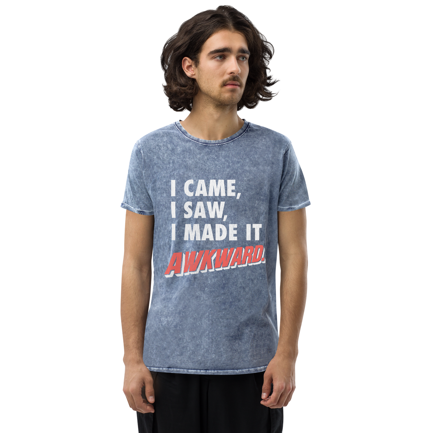 I Made It Awkward Denim T-Shirt